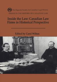 Inside The Law Canadian Law Firms In Historical Perspective 1st Edition Carol Wilton