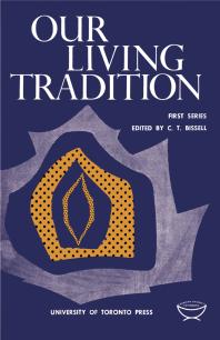 Our Living Tradition First Series 1st Edition Claude Bissell