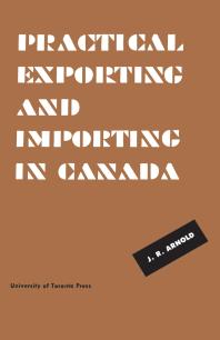 Practical Exporting And Importing In Canada 1st Edition J R Arnold