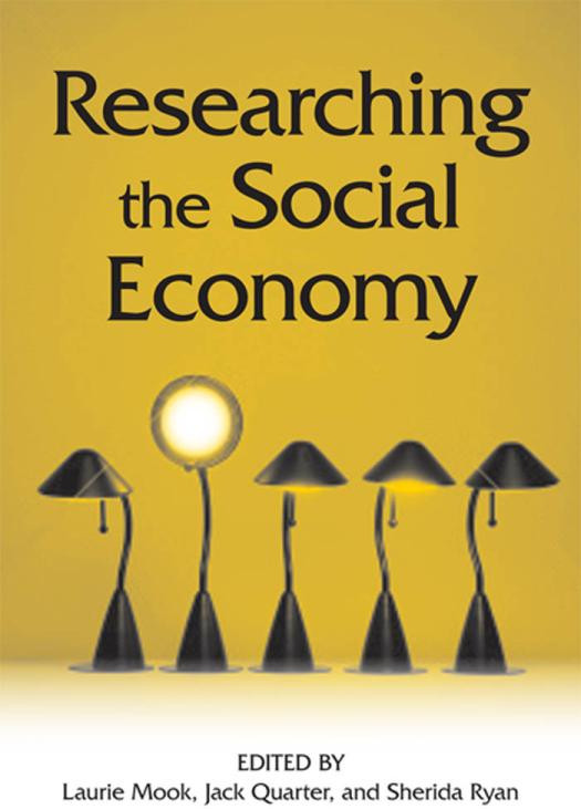 Researching The Social Economy 1st Edition Laurie Mook Jack Quarter Sherida Ryan