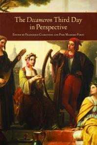 The Decameron Third Day In Perspective 1st Edition Francesco Ciabattoni Pier Massimo Forni Editors