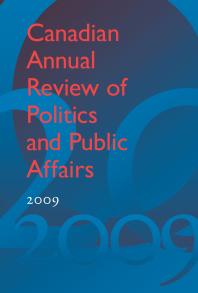Canadian Annual Review Of Politics And Public Affairs 2009 1st Edition David Mutimer