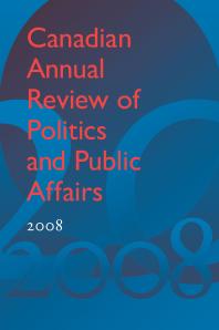 Canadian Annual Review Of Politics And Public Affairs 2008 1st Edition David Mutimer