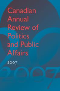 Canadian Annual Review Of Politics And Public Affairs 2007 1st Edition David Mutimer