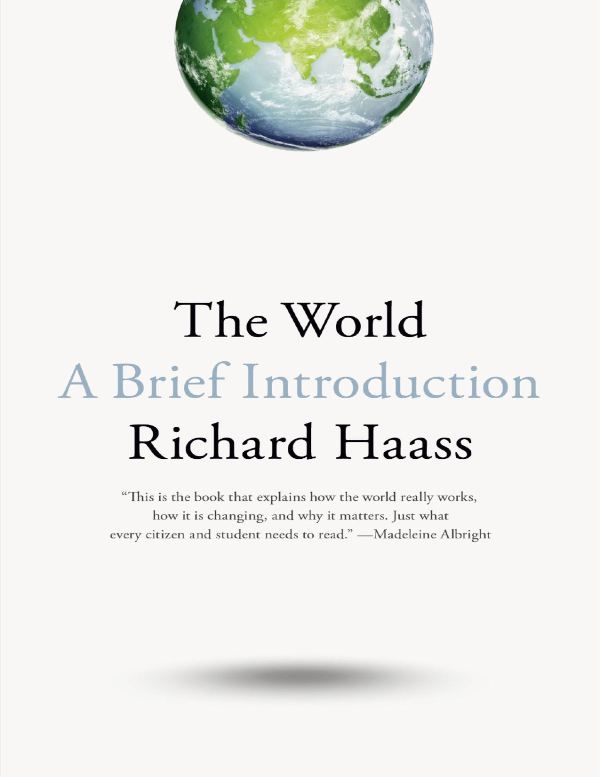 The World A Brief Introduction Richard Haass