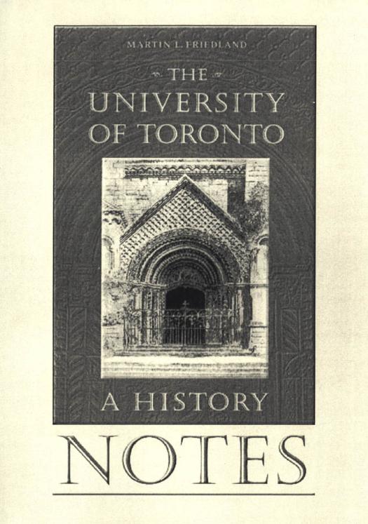 Notes To The University Of Toronto A History 1st Edition Martin Friedland