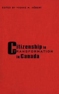 Citizenship In Transformation In Canada 1st Edition Yvonne Hbert