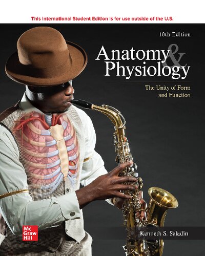 Anatomy Physiology The Unity Of Form And Function 10th International Student Edition Kenneth S Saladin