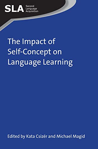 The Impact Of Selfconcept On Language Learning Kata Csizr