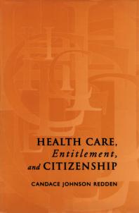Health Care Entitlement And Citizenship 1st Edition Candace Johnson Redden