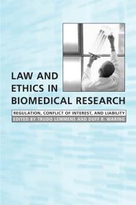 Law And Ethics In Biomedical Research Regulation Conflict Of Interest And Liability 1st Edition Trudo Lemmens Duff Waring