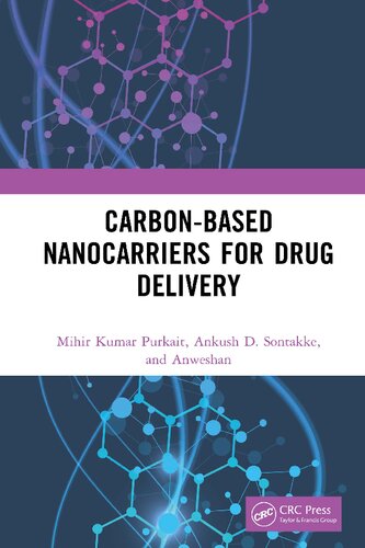 Carbonbased Nanocarriers For Drug Delivery Mihir Kumar Purkait