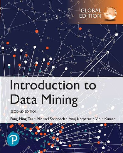Introduction To Data Mining Global Edition 2nd Edition Pangning Tan