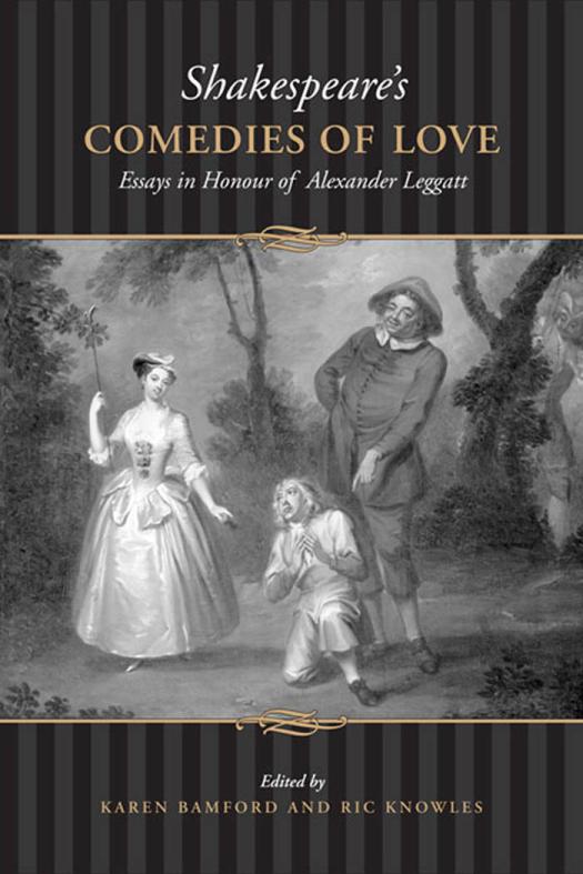 Shakespeares Comedies Of Love 1st Edition Karen Bamford
