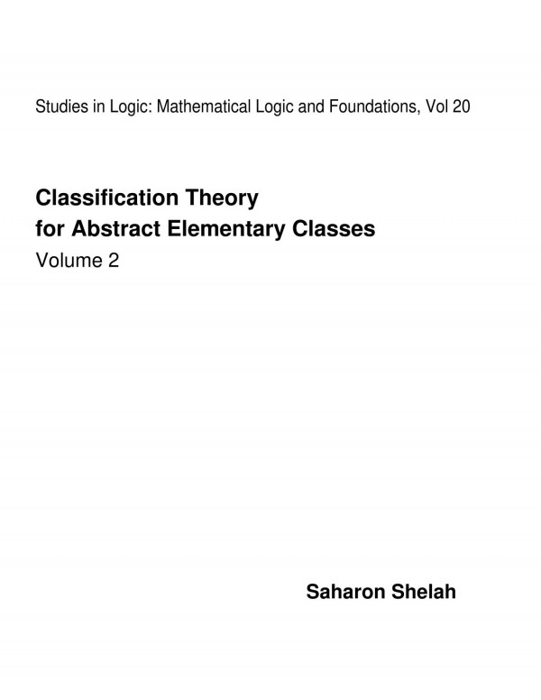 Classification Theory For Abstract Elementary Classes Saharon Shelah
