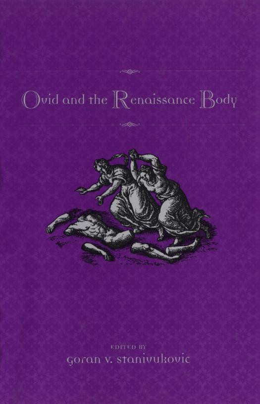 Ovid And The Renaissance Body 1st Edition Goran Stanivukovic Editor