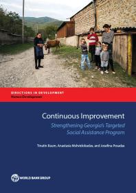 Continuous Improvement Strengthening Georgias Targeted Social Assistance Program 1st Edition Tinatin Baum Anastasia Mshvidobadze Josefina Posadas