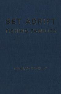 Set Adrift Fishing Families 1st Edition Marian Binkley
