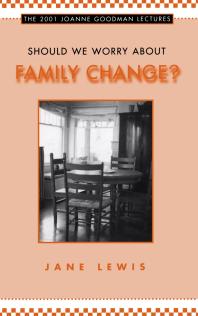 Should We Worry About Family Change 1st Edition Jane Lewis
