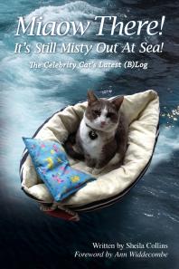Miaow There Its Still Misty Out At Sea The Celebrity Cats Latest Blog 1st Edition Sheila Collins