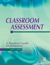 Classroom Assessment A Practical Guide For Educators Craig A Mertler