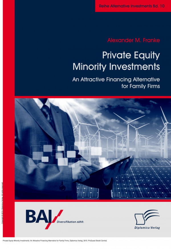 Private Equity Minority Investments An Attractive Financing Alternative For Family Firms 1st Edition Alexander M Franke
