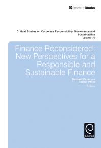 Finance Reconsidered New Perspectives For A Responsible And Sustainable Finance 1st Edition William Sun Bernard Paranque Roland Prez
