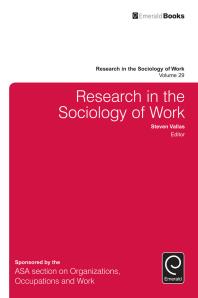 Research In The Sociology Of Work 1st Edition Steven P Vallas