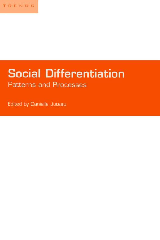 Social Differentiation Patterns And Processes 1st Edition Danielle Juteau