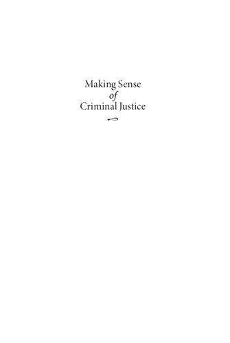Making Sense Of Criminal Justice 3rd Edition G Larry Mays Rick Ruddell