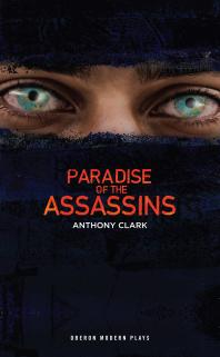 Paradise Of The Assassins Anthony Clark Abdul Halim Sharar