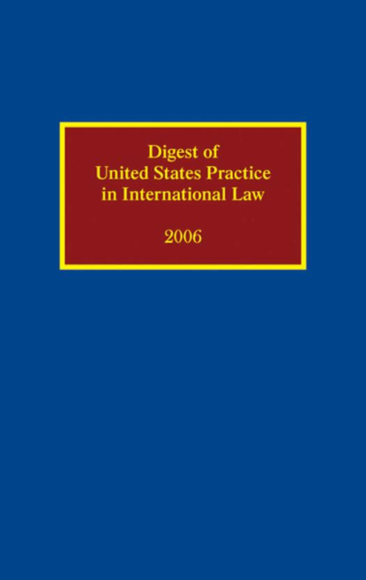 Digest Of United States Practice In International Law 2006 1st Edition Sally J Cummins