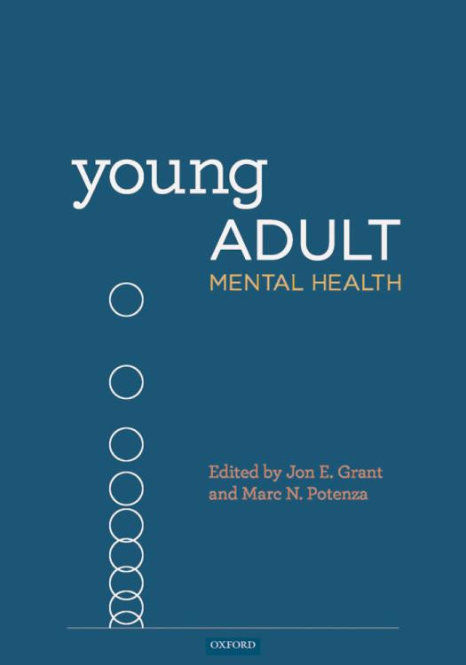 Young Adult Mental Health Jon E Grant Marc N Potenza