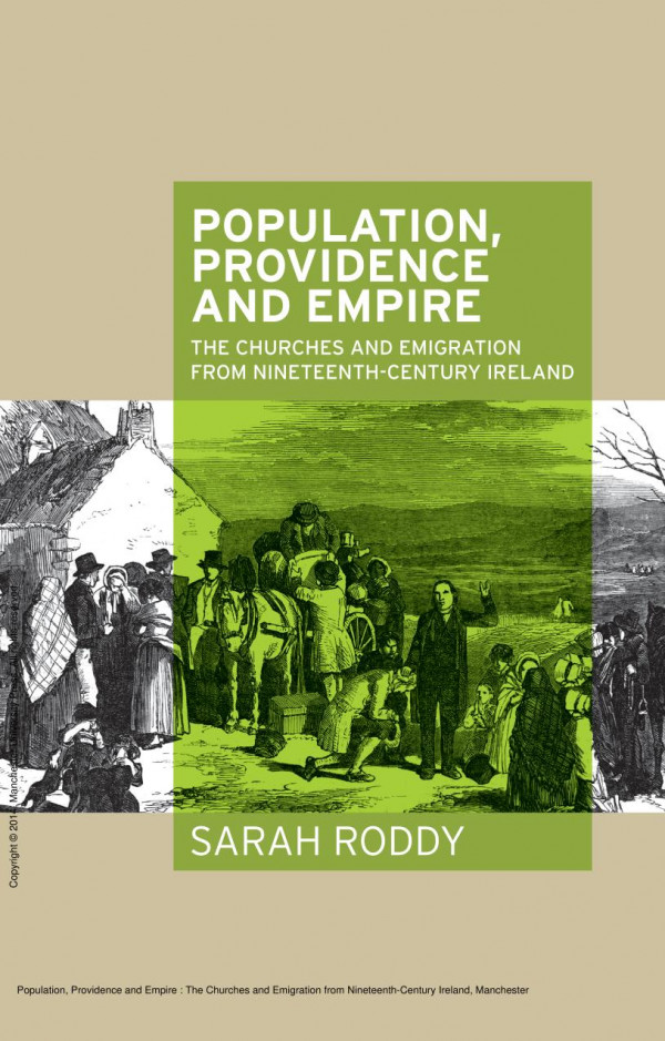 Population Providence And Empire The Churches And Emigration From Nineteenthcentury Ireland 1st Edition Sarah Roddy