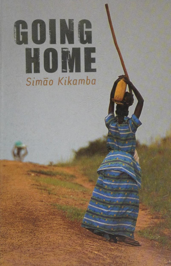 Going Home 1st Edition First Edition Simo Kikamba