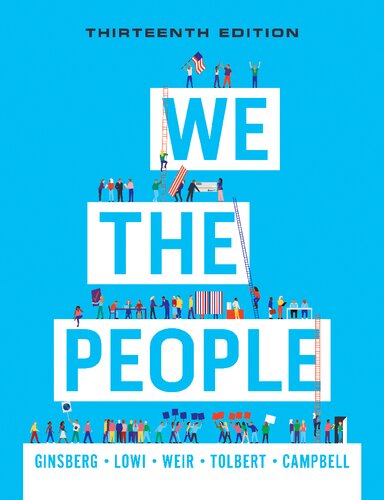 We The People An Introduction To American Politics 13th Edition Benjamin Ginsberg