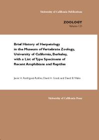 Brief History Of Herpetology In The Museum Of Vertebrate Zoology University Of California Berkeley With A List Of Type Specimens Of Recent Amphibians And Reptiles 1st Edition Javier A Rodriguezrobles David A Good David B Wake Javier A Rodriguezrobles