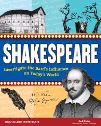 Shakespeare Investigate The Bards Influence On Todays World 1st Edition Andi Diehn Samuel Carbaugh
