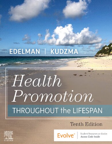 Health Promotion Throughout The Life Span 10th Edition Carole Lium Edelman