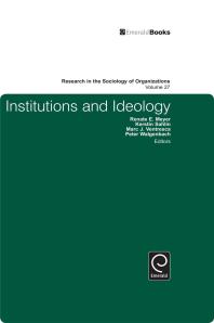 Institutions And Ideology 1st Edition Peter Walgenbach Kerstin Sahlin Marc J Ventresca Peter Walgenbach