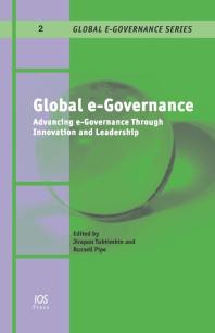 Global Egovernance Advancing Egovernance Through Innovation And Leadership 1st Edition J Tubtimhin R Pipe