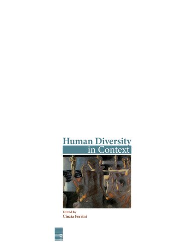Human Diversity In Context Cinzia Ferrini