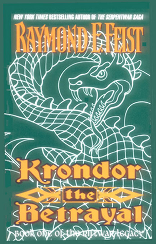 Krondor The Betrayal 1st Edition Raymond E Feist
