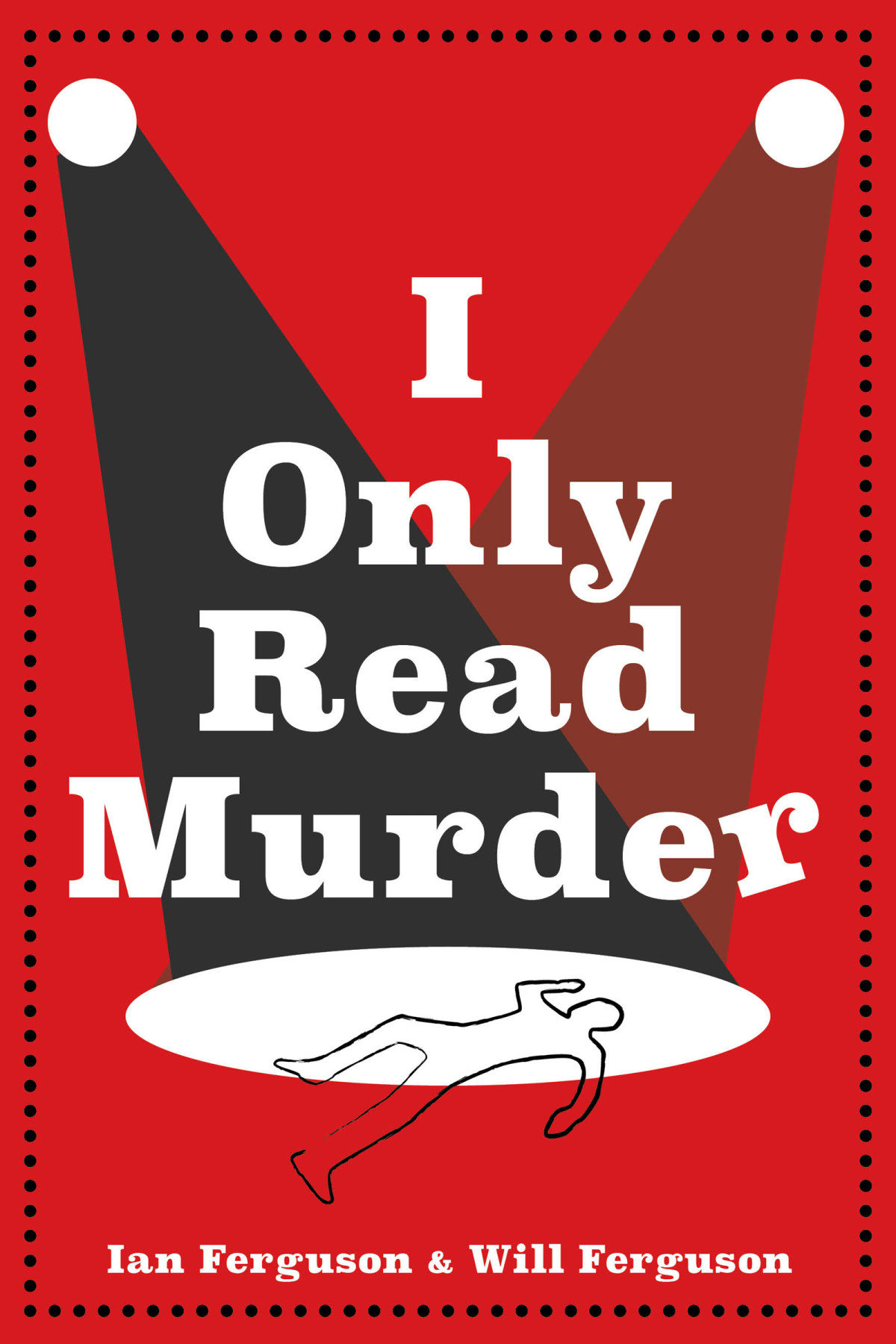I Only Read Murder Ian Ferguson