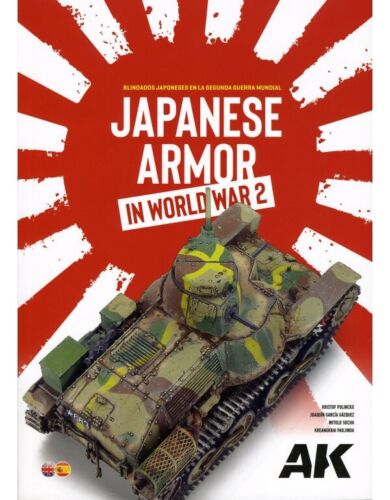 Japanese Armor Of Wwii 1st Edition Ak Interactive