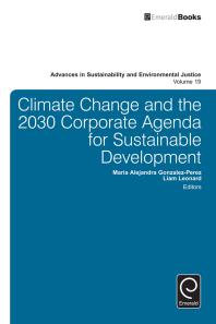 Climate Change And The 2030 Corporate Agenda For Sustainable Development 1st Edition Mariaalejandra Gonzalezperez Liam Leonard