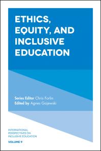 Ethics Equity And Inclusive Education 1st Edition Agnes Gajewski Chris Forlin