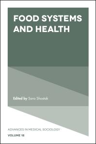 Food Systems And Health 1st Edition Sara Shostak Brea L Perry