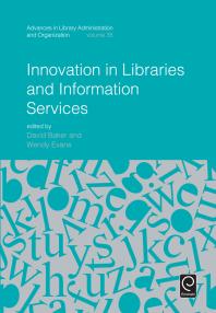 Innovation In Libraries And Information Services 1st Edition David Baker Wendy Evans Wendy Evans