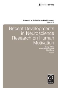 Recent Developments In Neuroscience Research On Human Motivation 1st Edition Sungil Kim Johnmarshall Reeve Mimi Bong